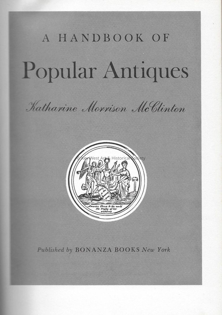 A Handbook of Popular Antiques; Copyright: © Key West Art & Historical Society; Origformat: Print-Photographic