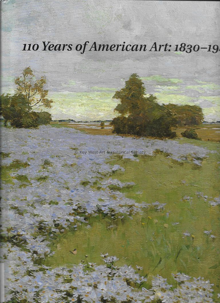 110 Years of American Art: 1830-1940; Copyright: © Key West Art & Historical Society; Origformat: Print-Photographic