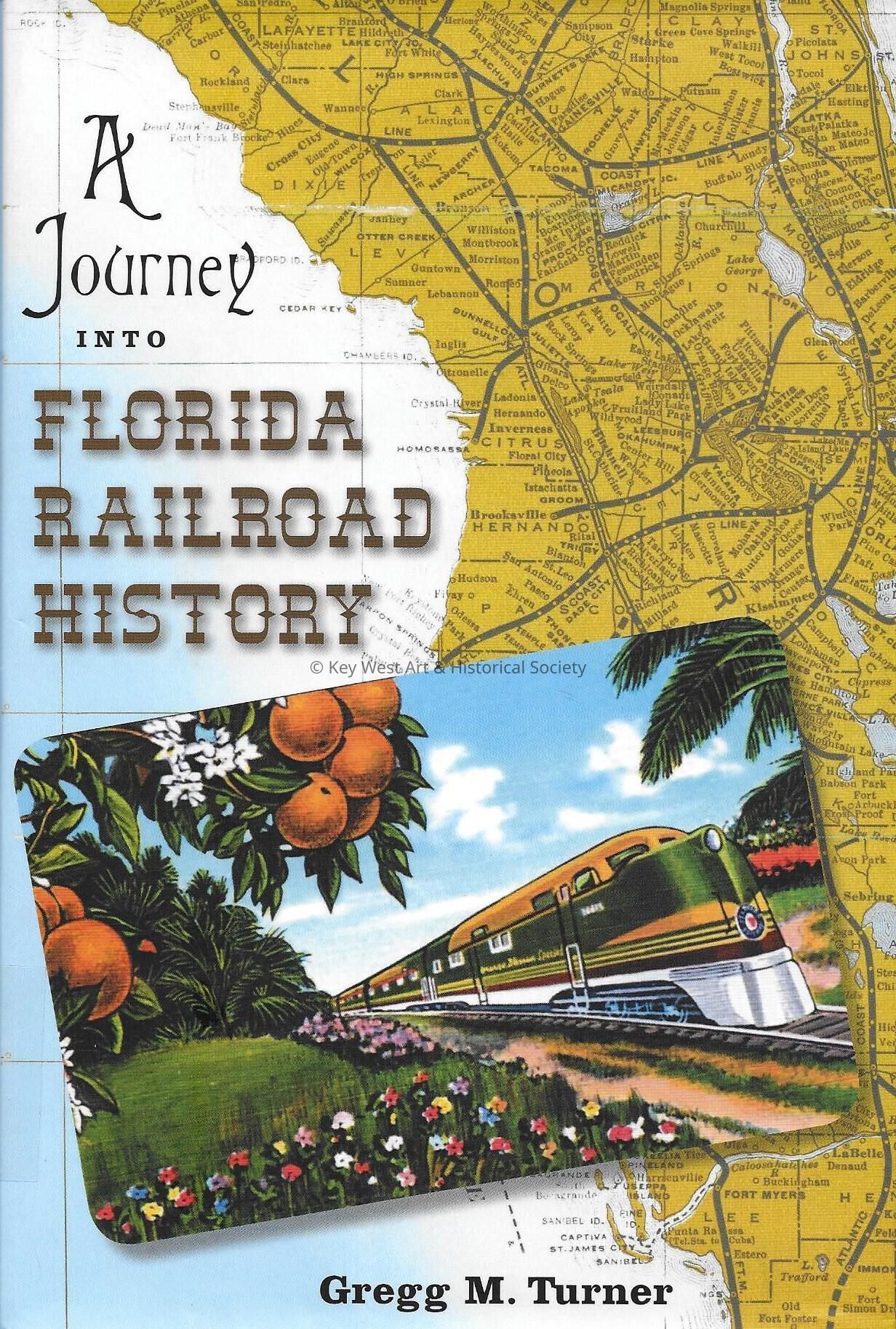 A Journey into Florida Railroad History; Copyright: © Key West Art & Historical Society; Origformat: Print-Photographic