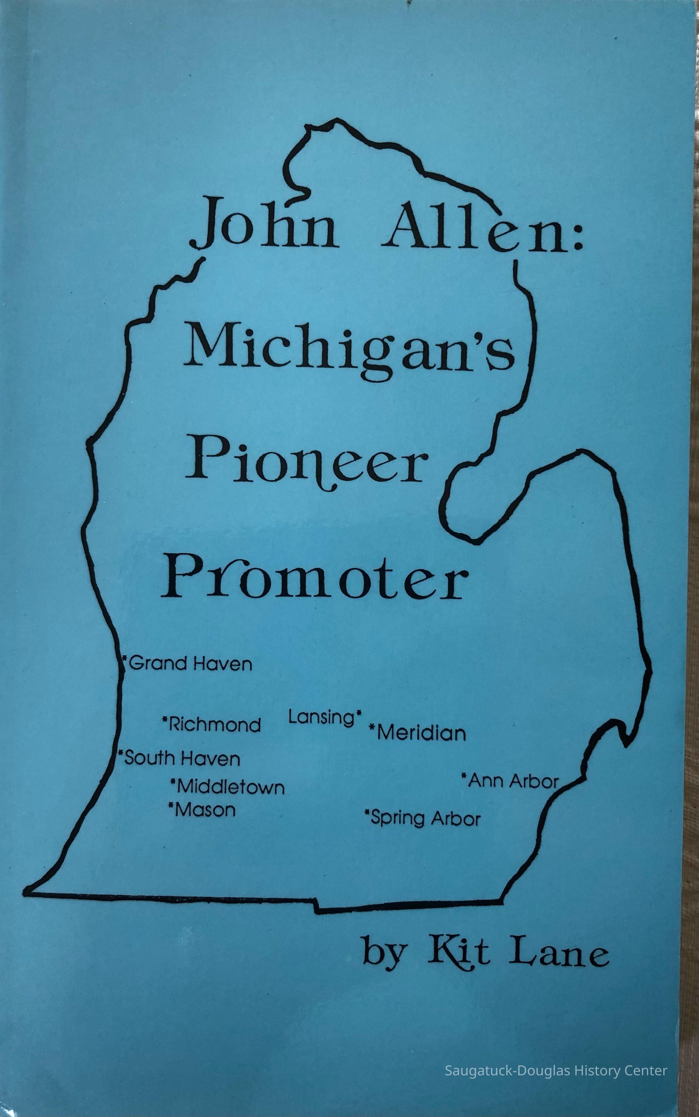         John Allen: Michigan’s Pioneer Promoter picture number 1
   