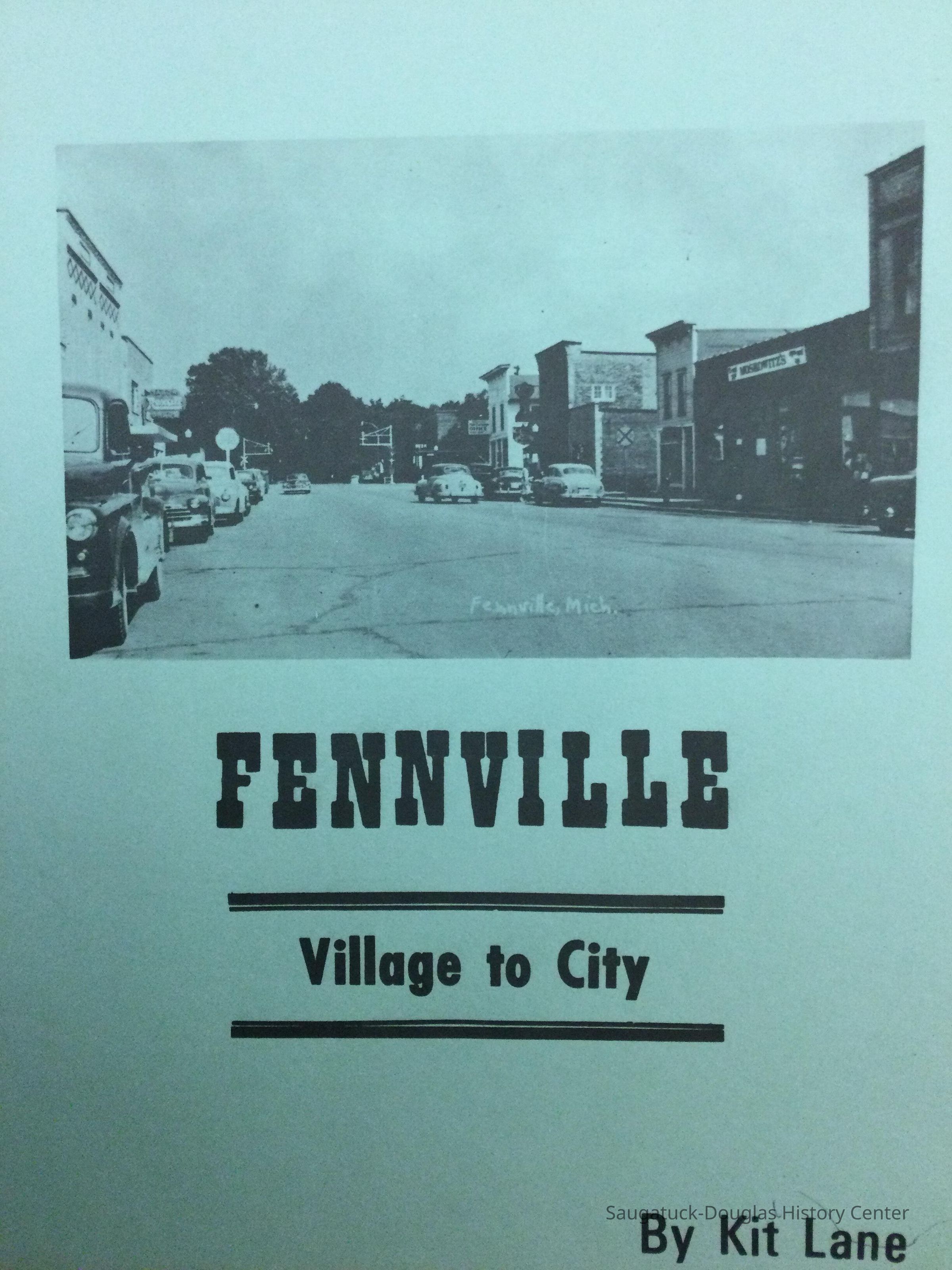 Fennville - Village to City picture number 1