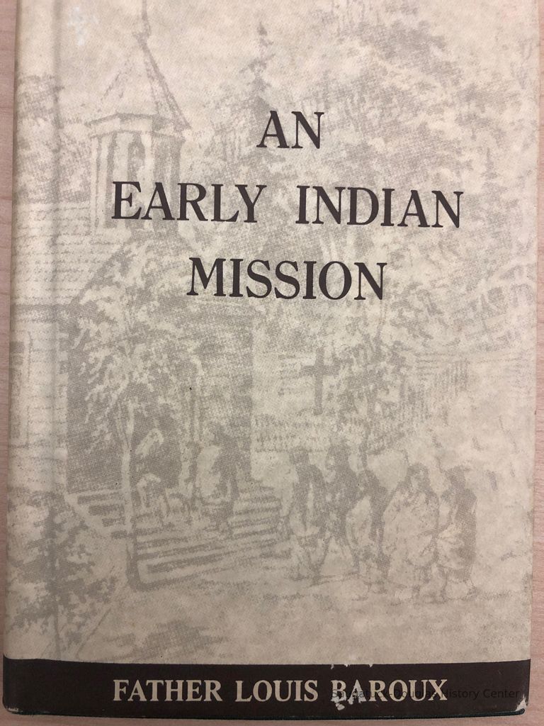          An early Indian Mission
   