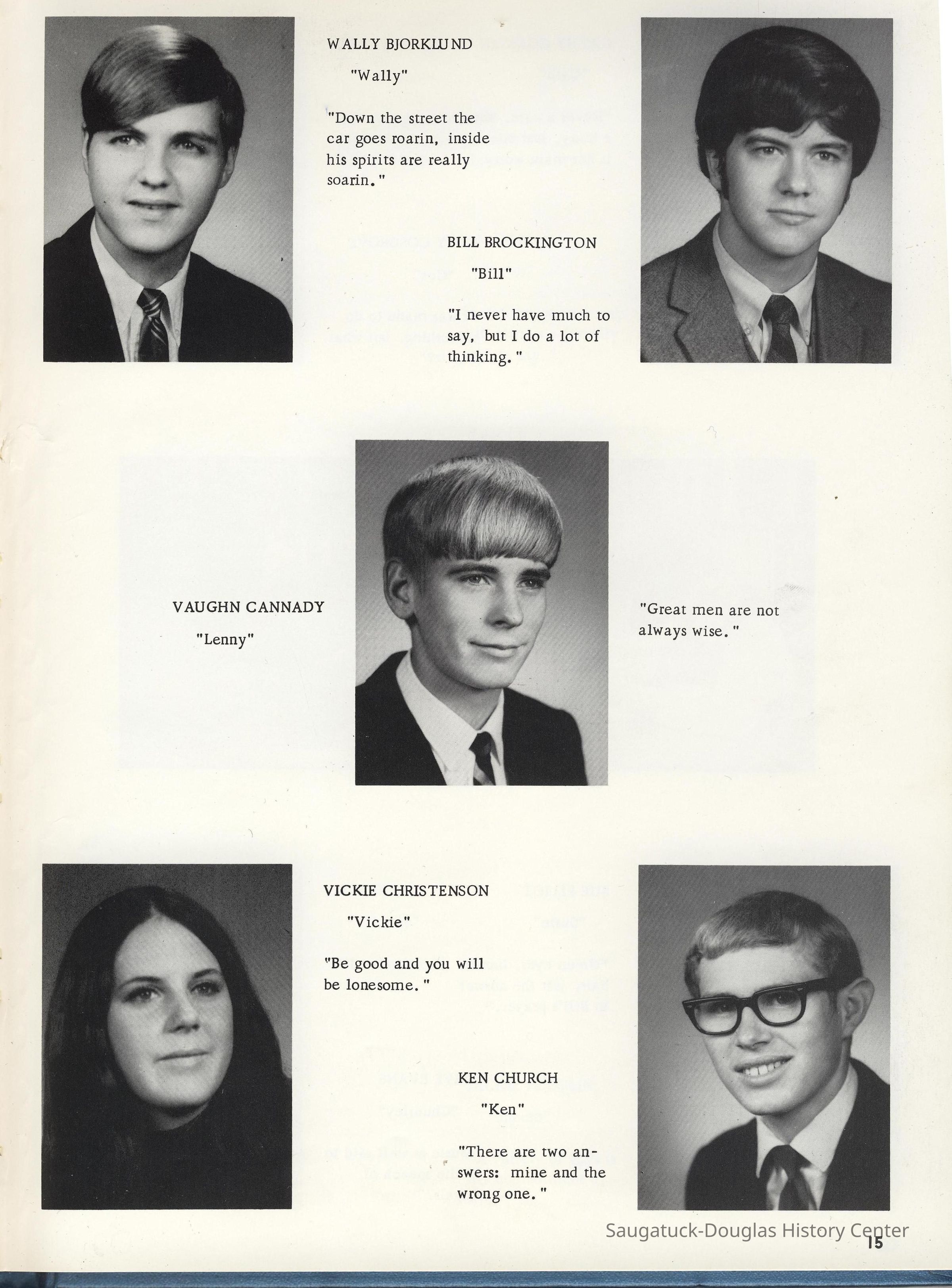          1970 Seniors, Class of 1970; Wally Bjorklund, Bill Brockington, Vaughn Cannady, Vickie Christenson, Ken Church
   