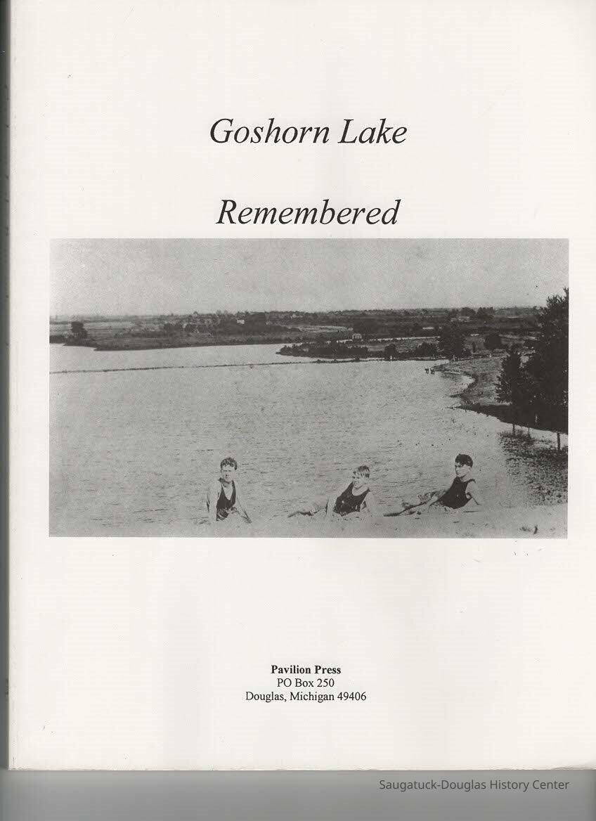 Goshorn Lake Remembered