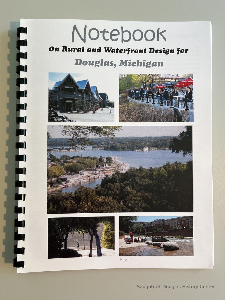          Notebook on Rural and Waterfront Design for Douglas, Michigan
   