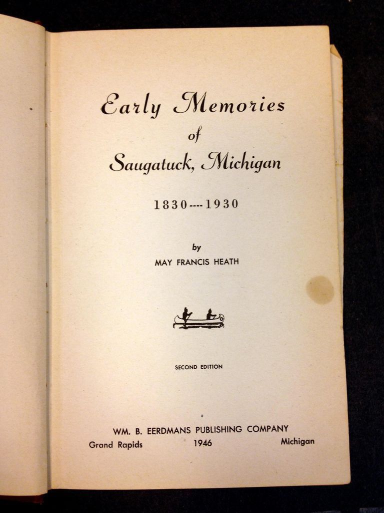          Early Memories of Saugatuck, Michigan: 1830-1930 picture number 1
   