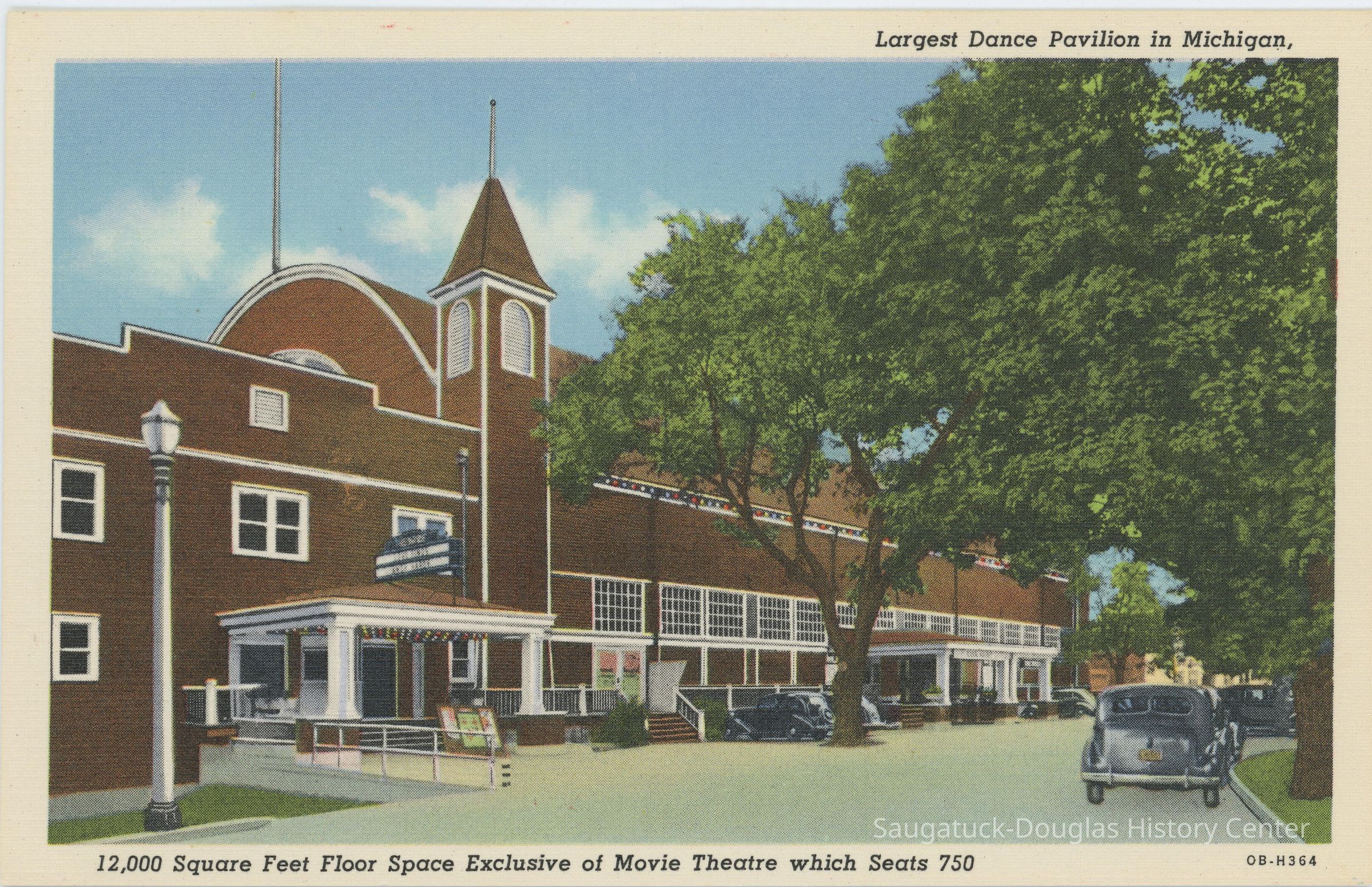 Largest Dance Pavilion in Michigan Postcard; 12,000 Square Feet Floor Space Exclusive of Movie Theater which seats 750