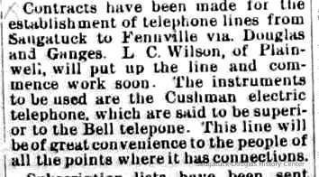          cr1888032301TelephoneLines.jpg; Saugatuck to Fennville via Ganges, Cushman electric telephone rather than Bell telephone. Installed by L.C. Wilson of Plainwell
   