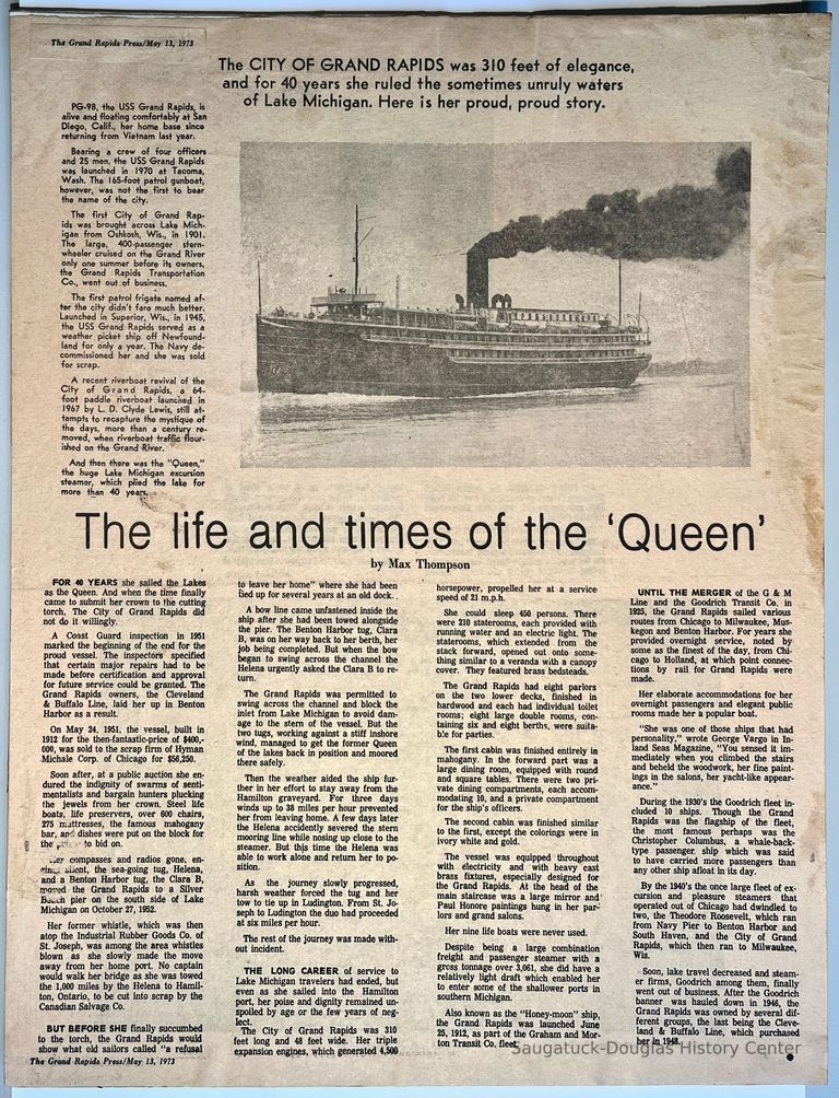          The CITY OF GRAND RAPIDS was 310 feet of elegance, and for 40 years she ruled the sometimes unruly waters of Lake Michigan. Here is her proud, proud story.
   