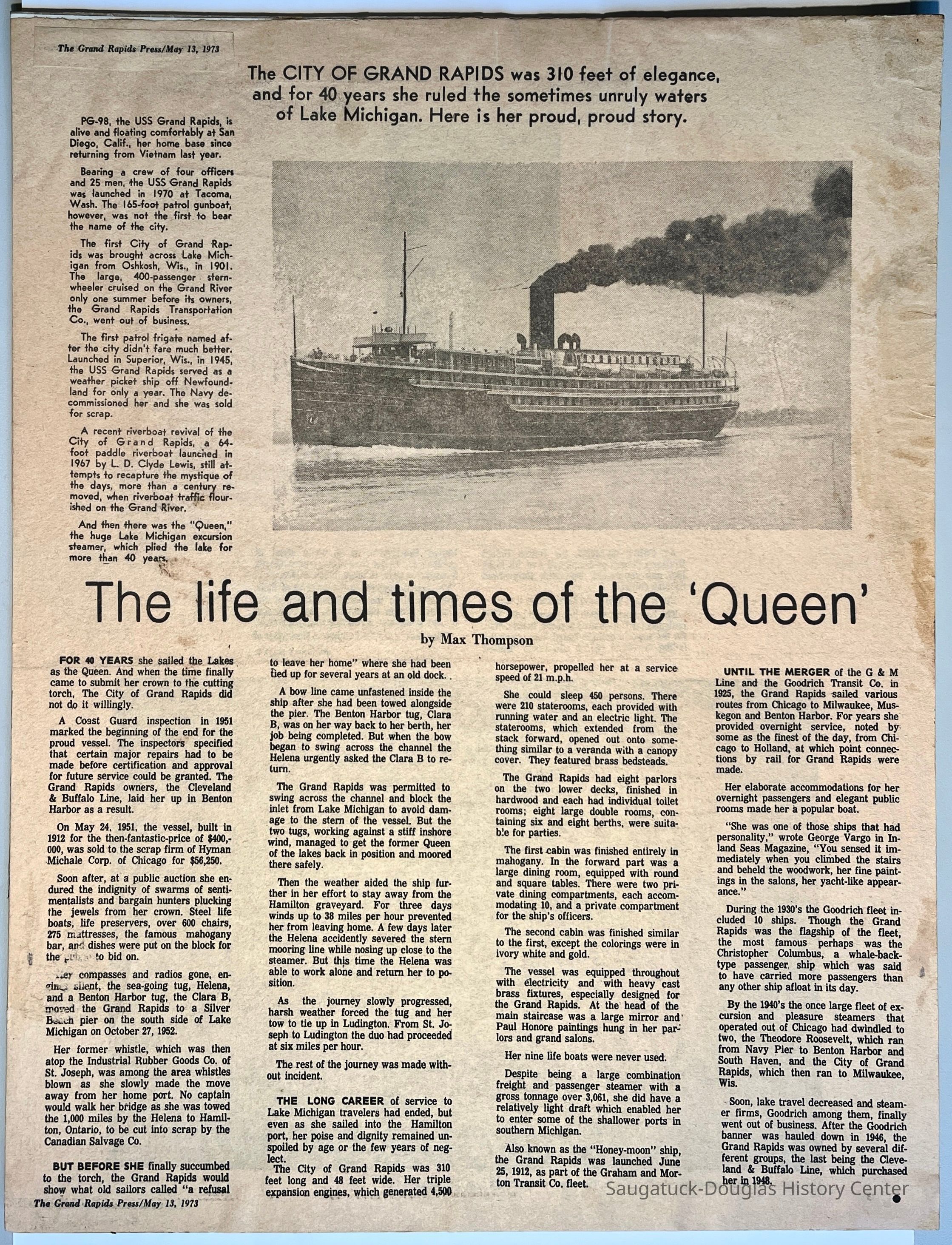          The CITY OF GRAND RAPIDS was 310 feet of elegance, and for 40 years she ruled the sometimes unruly waters of Lake Michigan. Here is her proud, proud story.
   