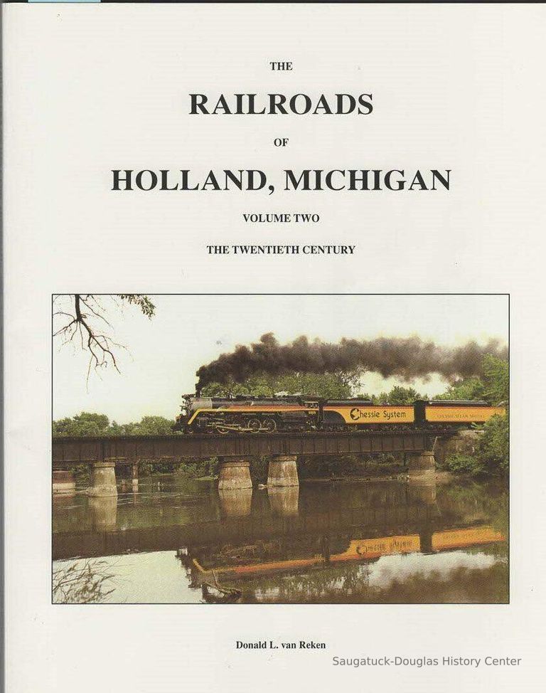          The Railroad of Holland Michigan
   