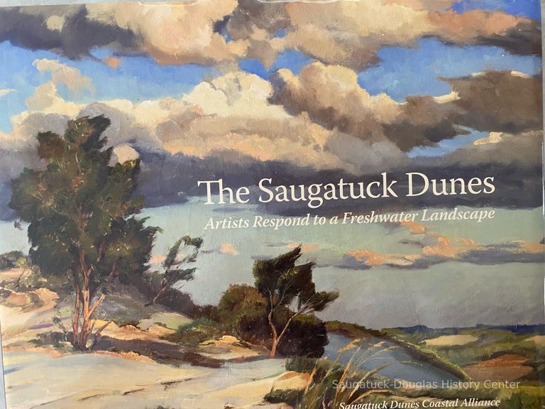          The Saugatuck Dunes by Saugatuck Coastal Alliance; Cover “ Stormy Sunset” oil on linen by Carl Hoerman
   