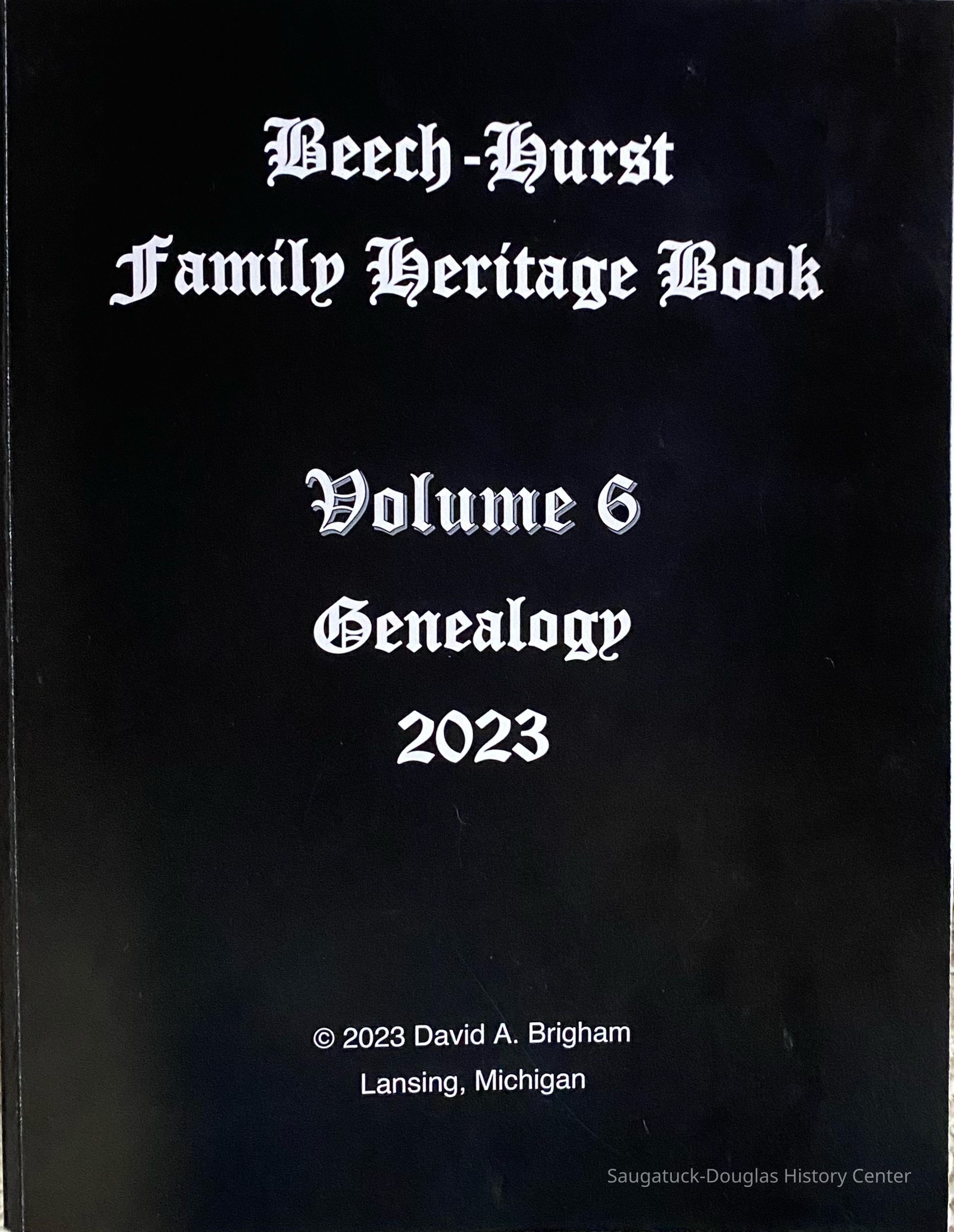 Front cover of Beech-Hurst Family Heritage Book Vol.6 2023