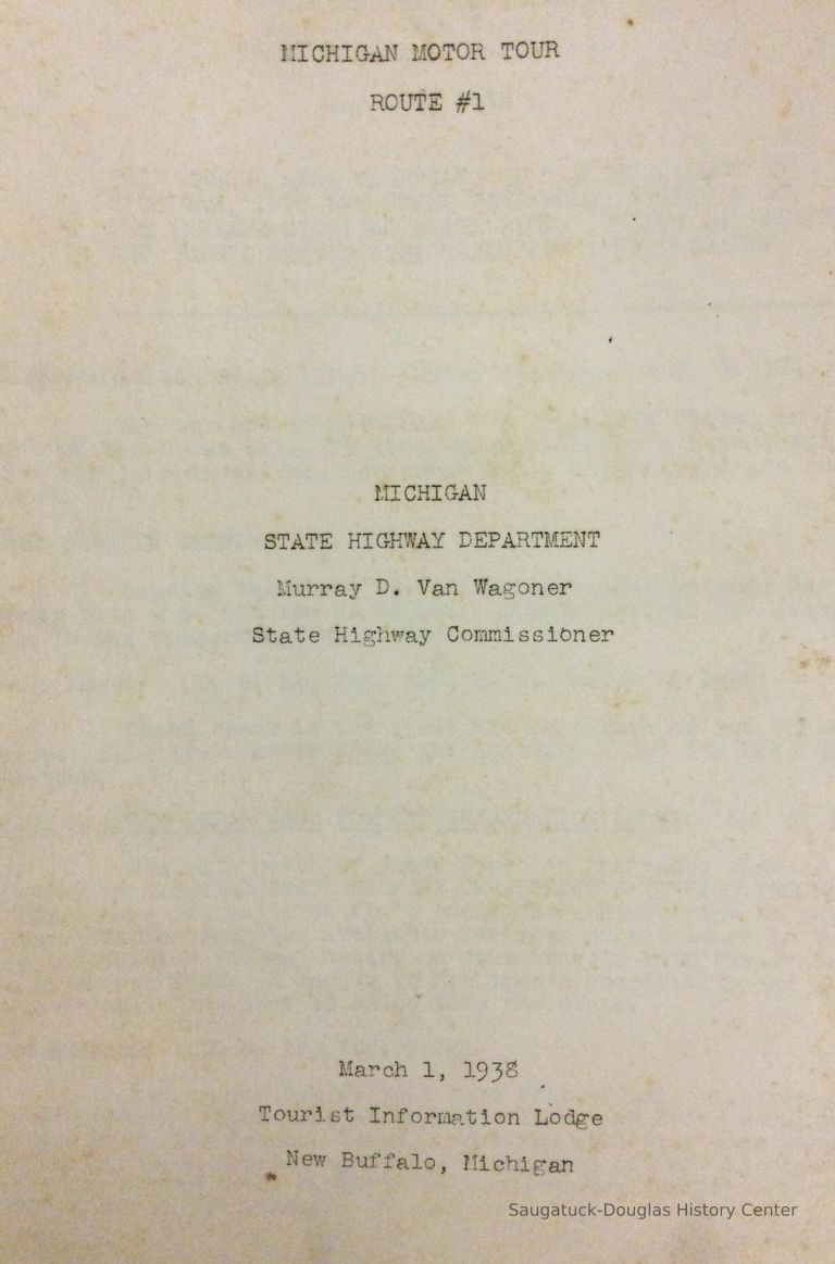          Tourist information book cover.; Front cover of a 37 page Michigan tourist information book from 1938 that followed highway Route 1 along Lake Michigan,  from the southern border (New Buffalo ) through the Upper Peninsula  (Menominee) highlighting sights of interest along the way.
   