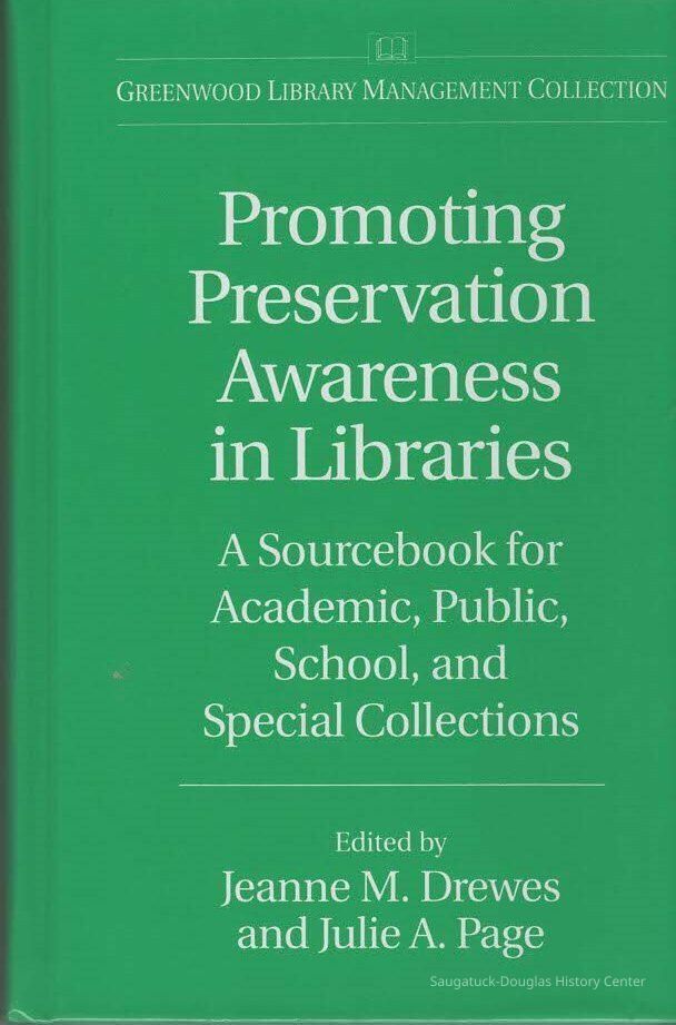 Promoting Preservation Awareness in Librfaries