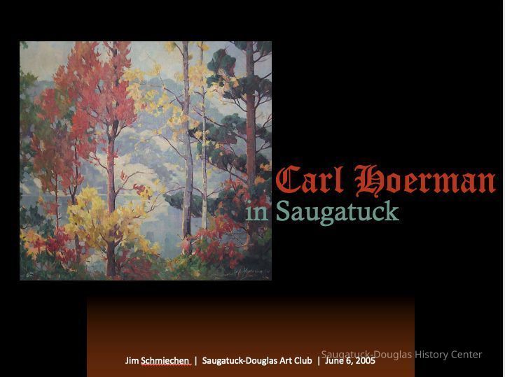 Carl Hoerman in Saugatuck presentation picture number 1