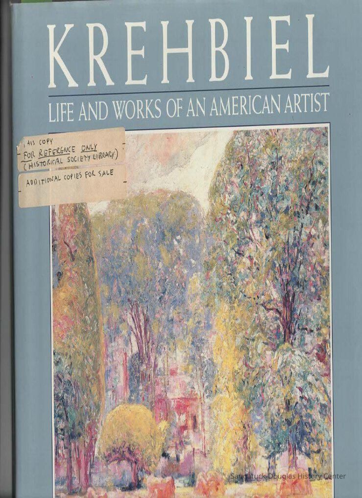          Krehbiel: Life and works of an American Artist
   