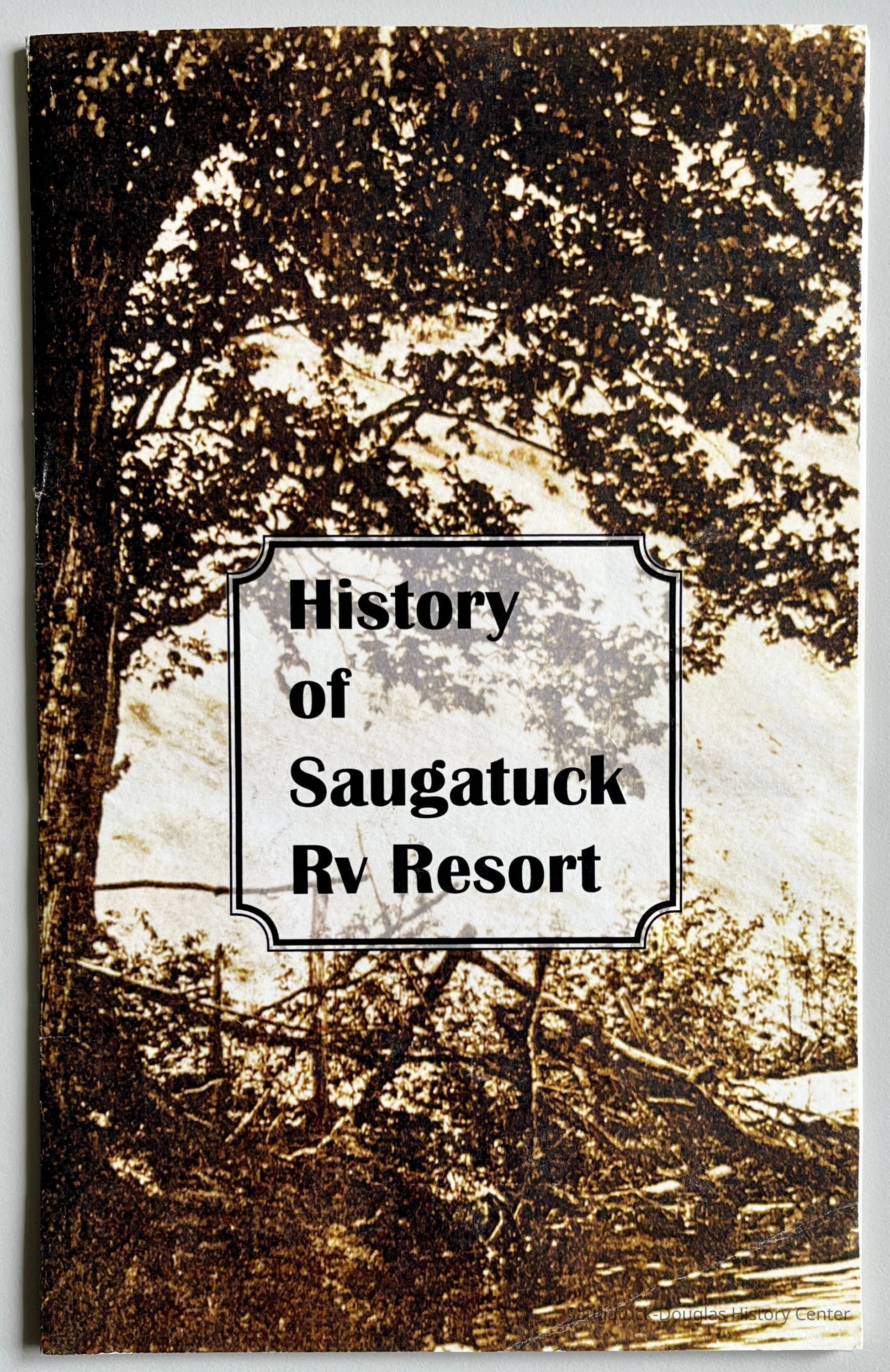 History of the Saugatuck RV Resort booklet picture number 1