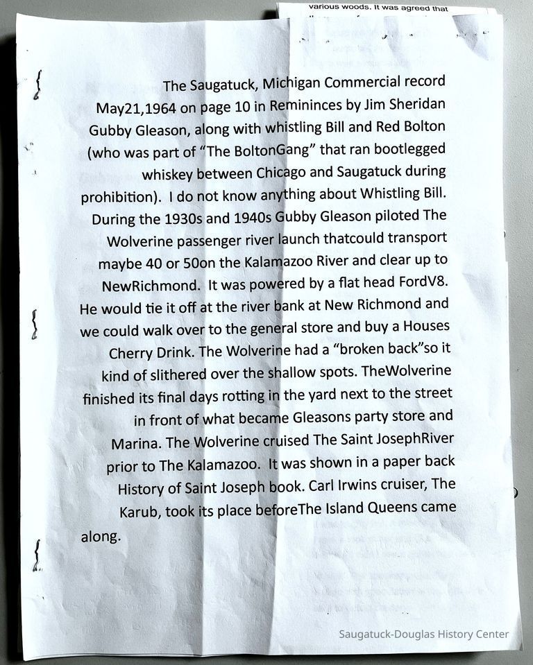          The Saugatuck, Michigan Commercial record May 21,1964 on page 10 in Reminiscences by Jim Sheridan, Gubby Gleason, along with whistling Bill and Red Bolton (who was part of 
