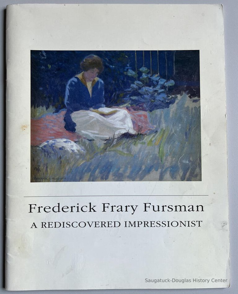          Frederick Frary Fursman : a rediscovered impressionist : UWM Art Museum, 13 September-20 October, 1991 picture number 1
   