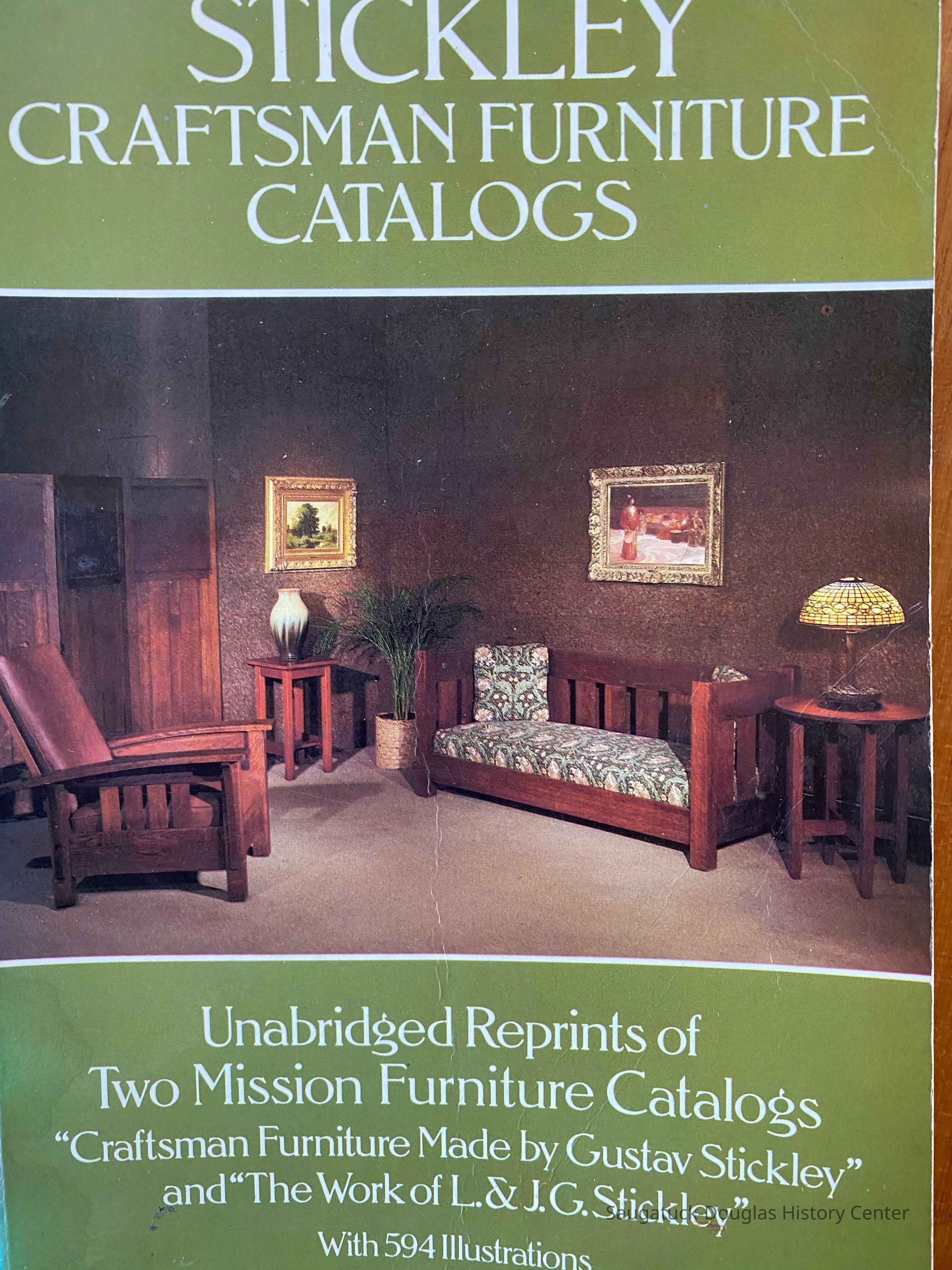 Stickley Craftsman Furniture Catalogs; Unabridged reprints of two Mission furniture catalogs; Book