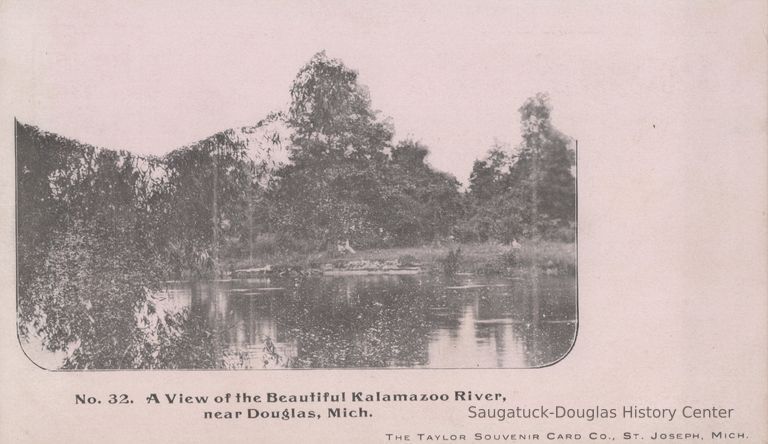          No. 32. A view of the Beautiful Kalamazoo River near Douglas, Mich.; Private mailing card by Taylor Souvenir Card Co., St. Joseph, Mich.
   