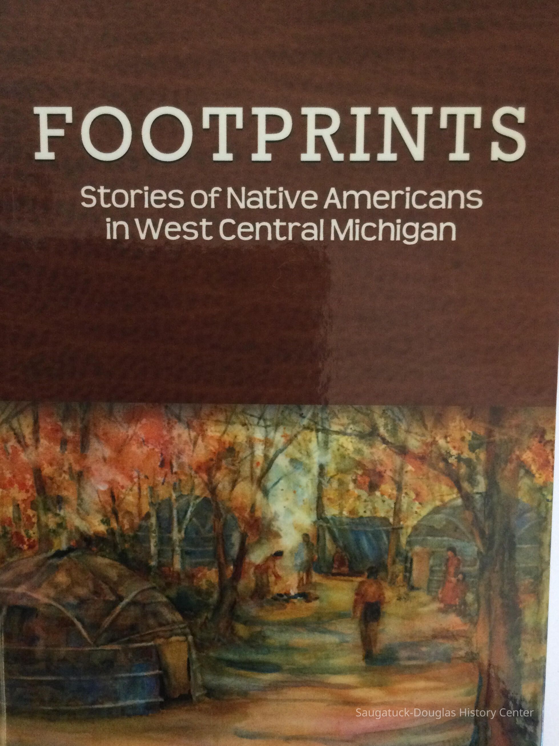          Footprints : stories of Native Americans in West Central Michigan picture number 1
   