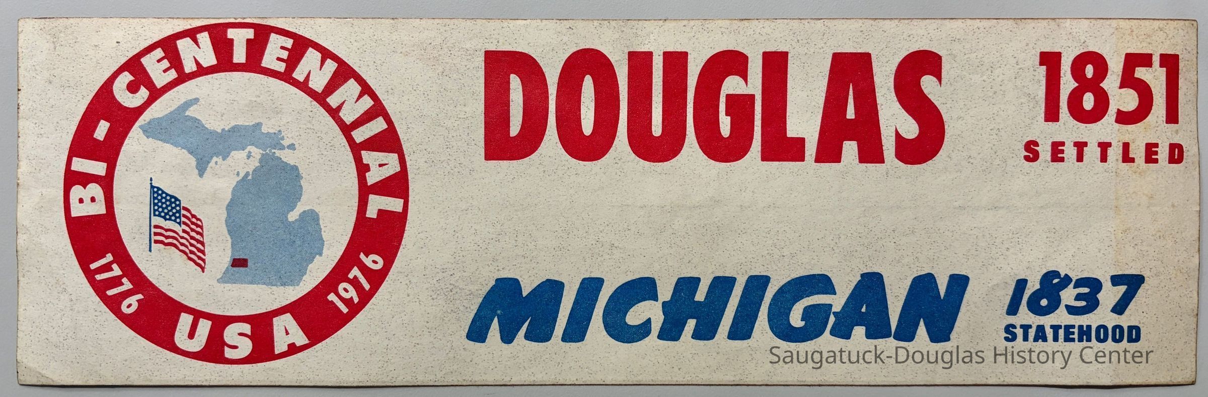          Douglas Bicentennial bumper sticker
   