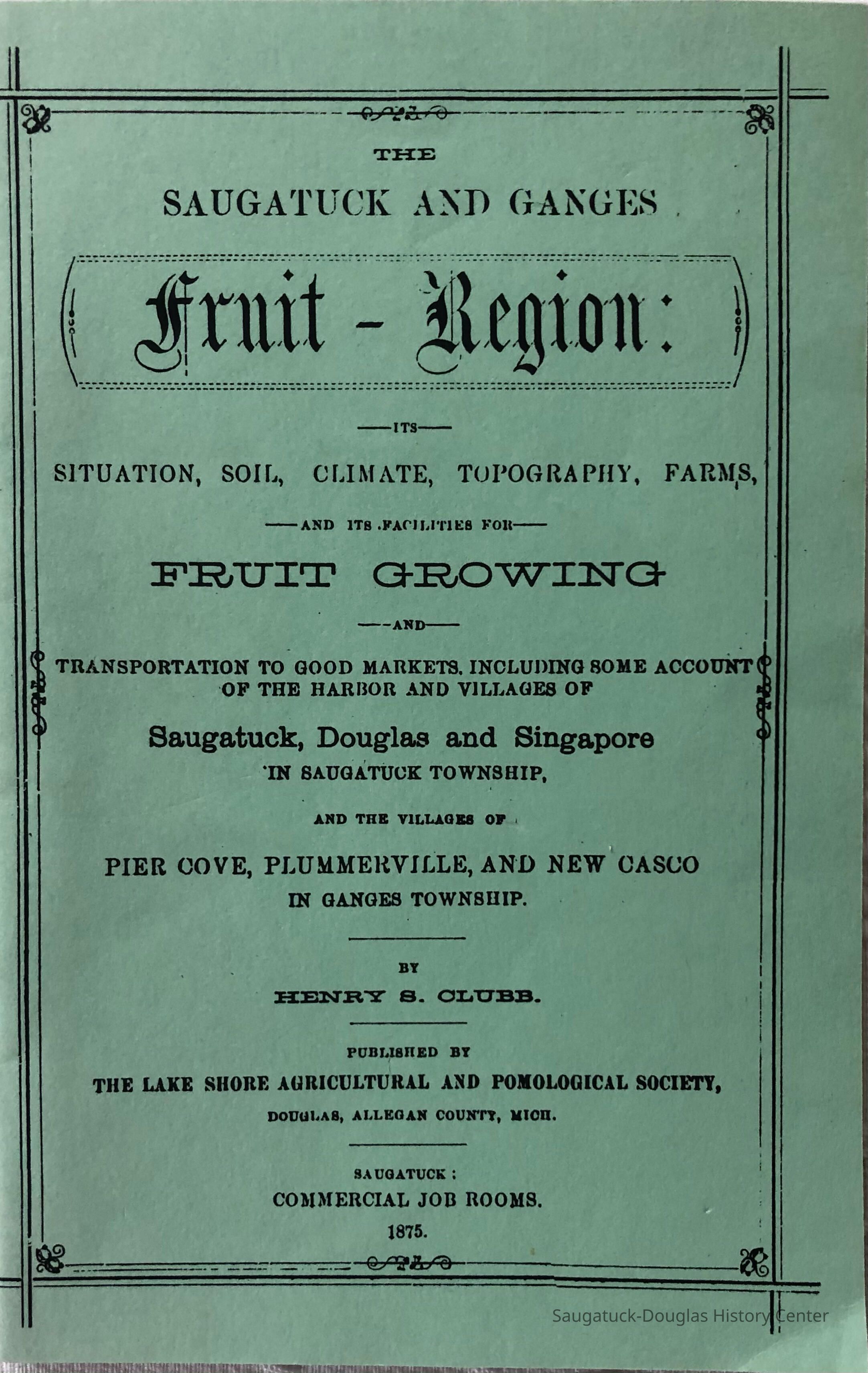 The Saugatuck and Ganges Fruit Region picture number 1