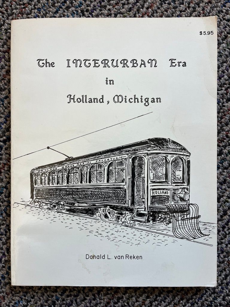 The Interurban Era in Holland Michigan picture number 1