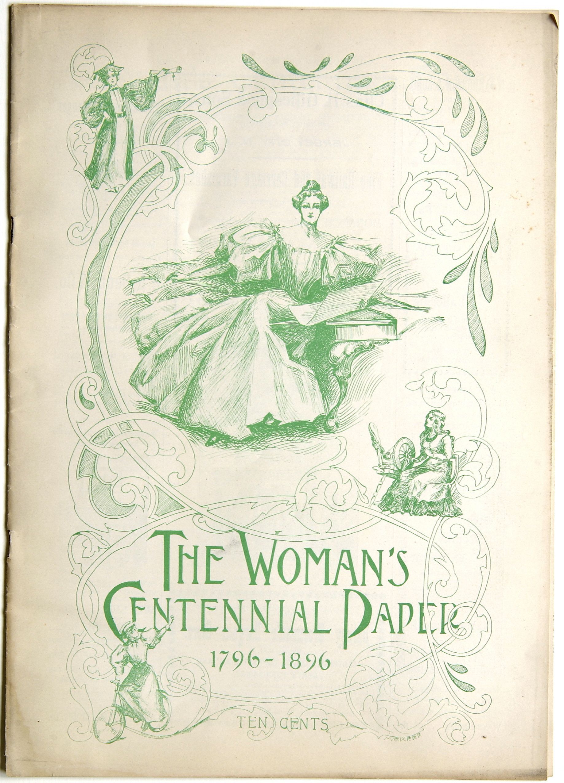 Woman's Centennial Paper 1796-1896 (32 pages): See WEB LINKS to DOWNLOAD PDF document file.