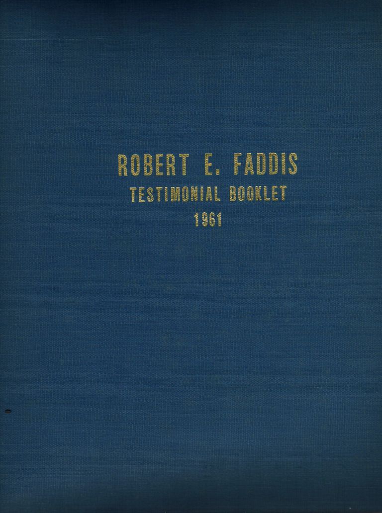          Faddis: Robert E. Faddis Testimonial Booklet 1961 picture number 1
   