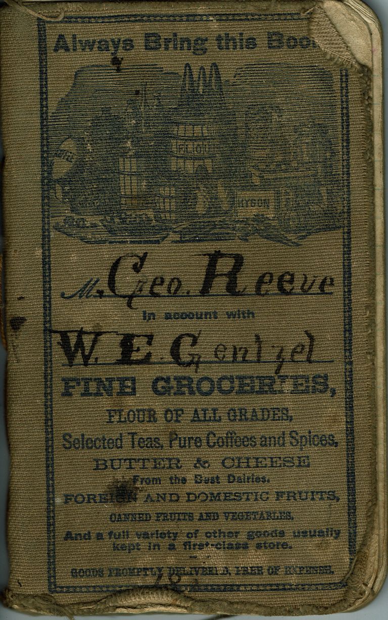          Gentzel: George Reeve 1892 Account Book at Gentzel's Groceries picture number 1
   