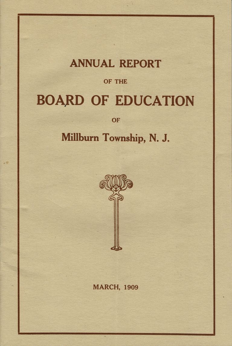          Board of Education: Millburn Township Board of Education Annual Report, 1909 picture number 1
   