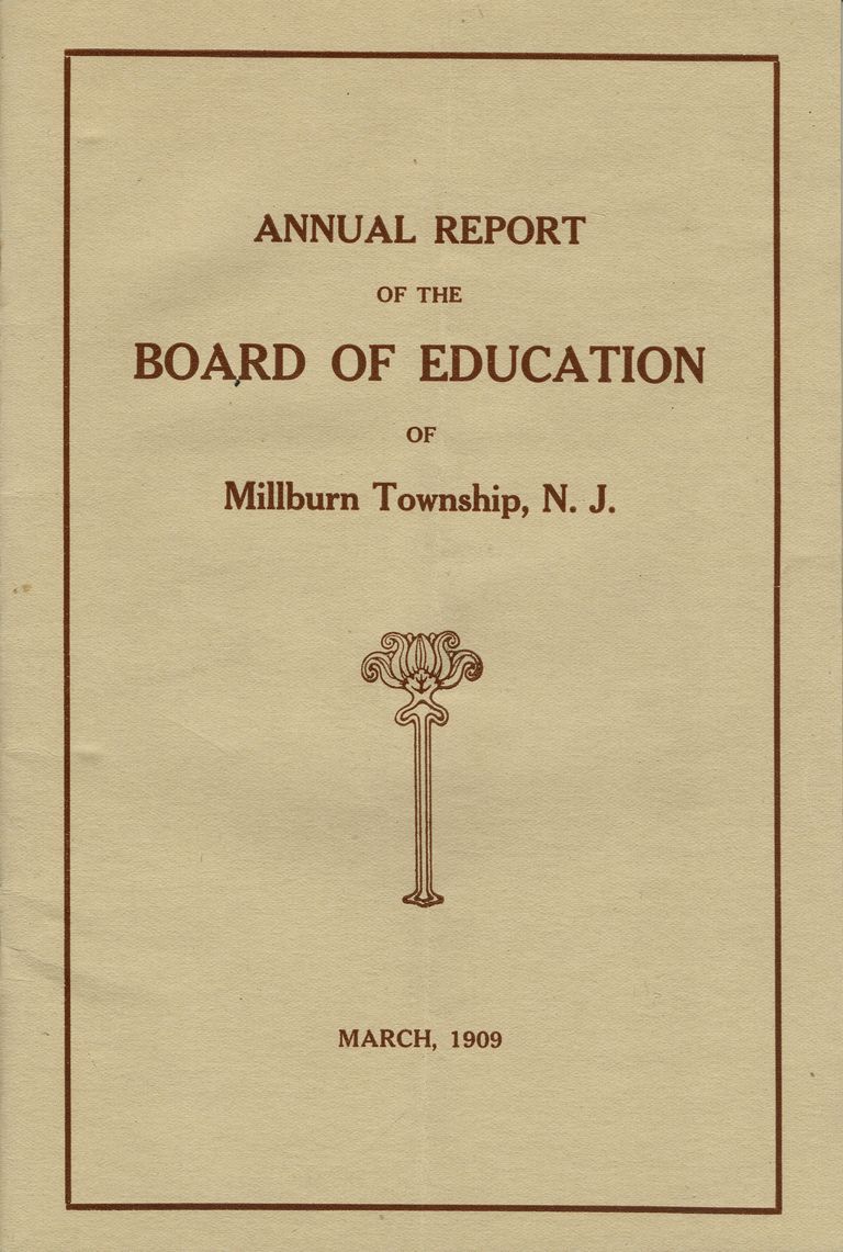         Board of Education: Millburn Township Board of Education Annual Report, 1909 picture number 1
   