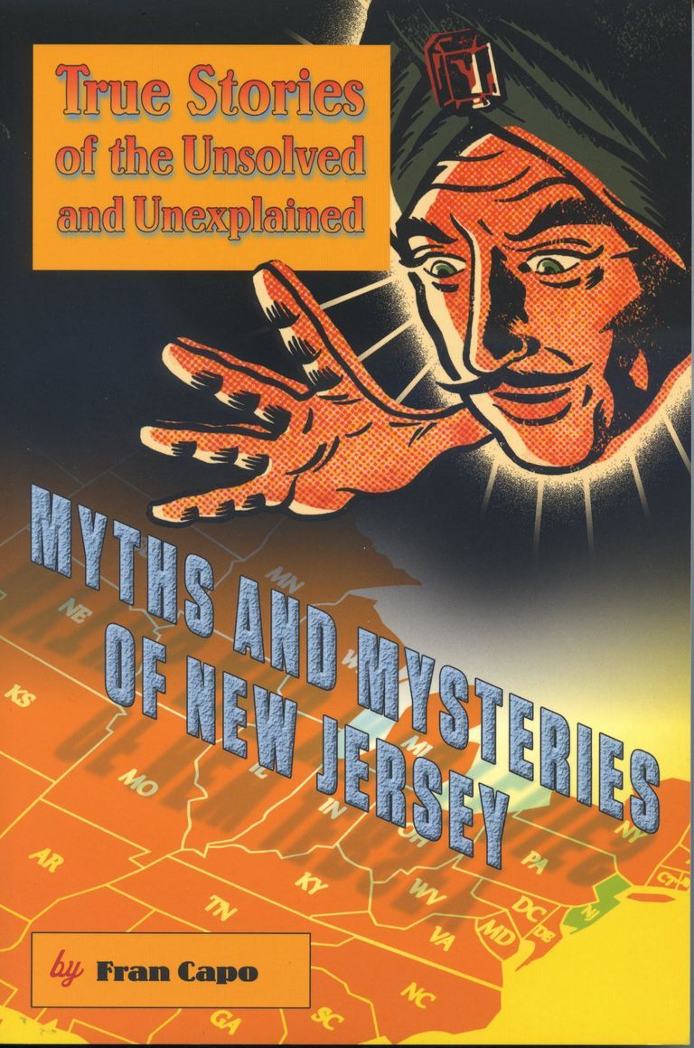          Myths and Mysteries of New Jersey by Fran Capo, 2011 picture number 1
   