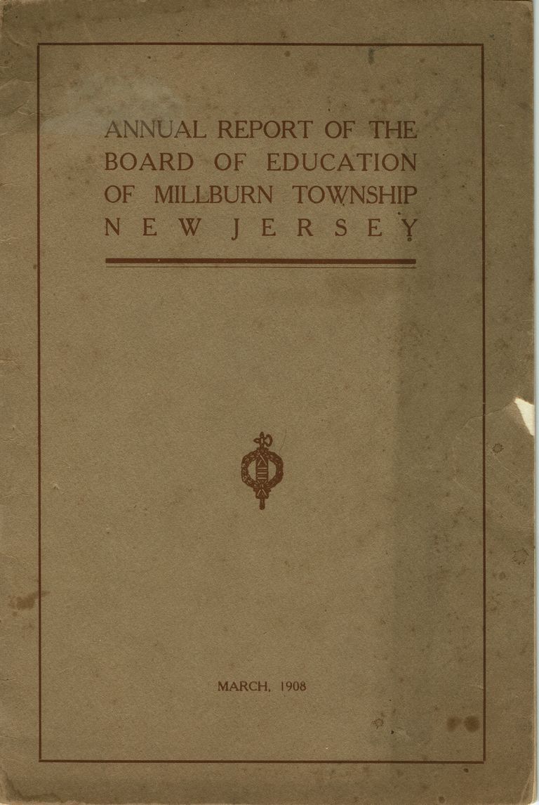          Board of Education: Millburn Township Board of Education Report, 1908 picture number 1
   