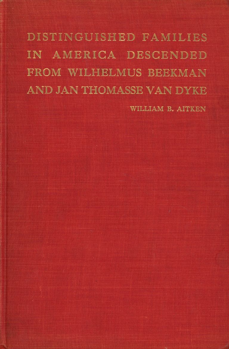          Distinguished Families in America Descended from Wilhelmus Beekman and Jan Thomasse Van Dyke, 1912 picture number 1
   