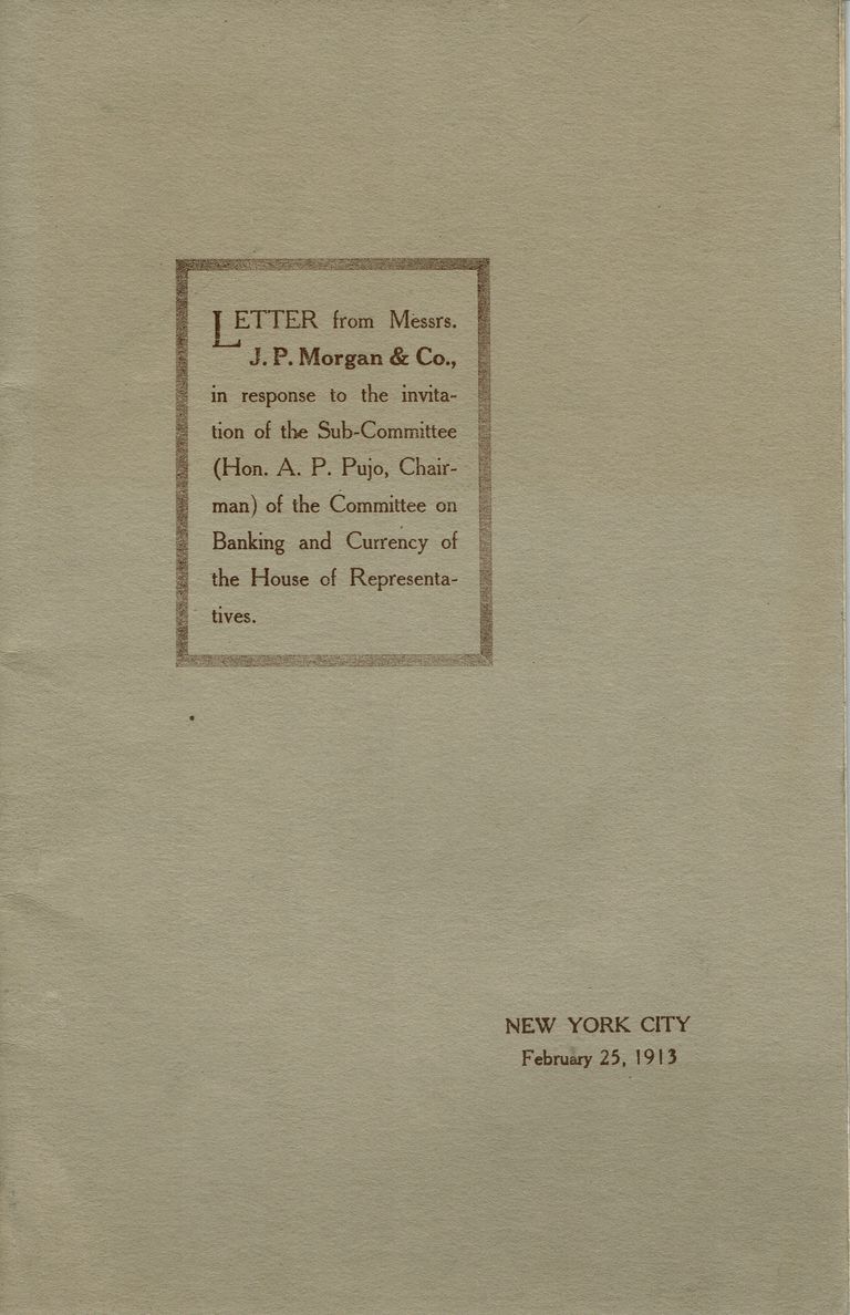          Kellogg: J.P. Morgan Response to Committee on Banking, 1913 picture number 1
   