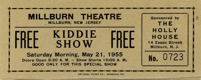          Millburn Theater Kiddie Show Ticket, May 21, 1955 picture number 1
   