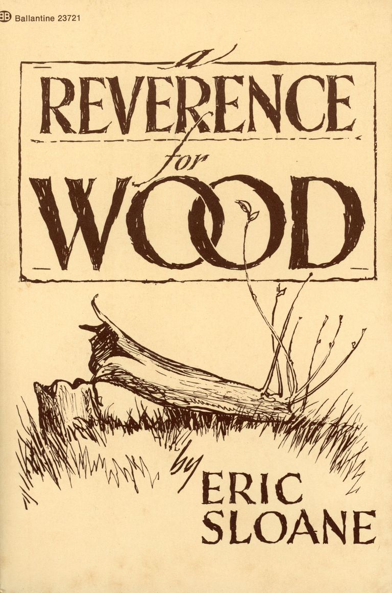          Eric Sloane, Reverence for Wood, 1965 picture number 1
   