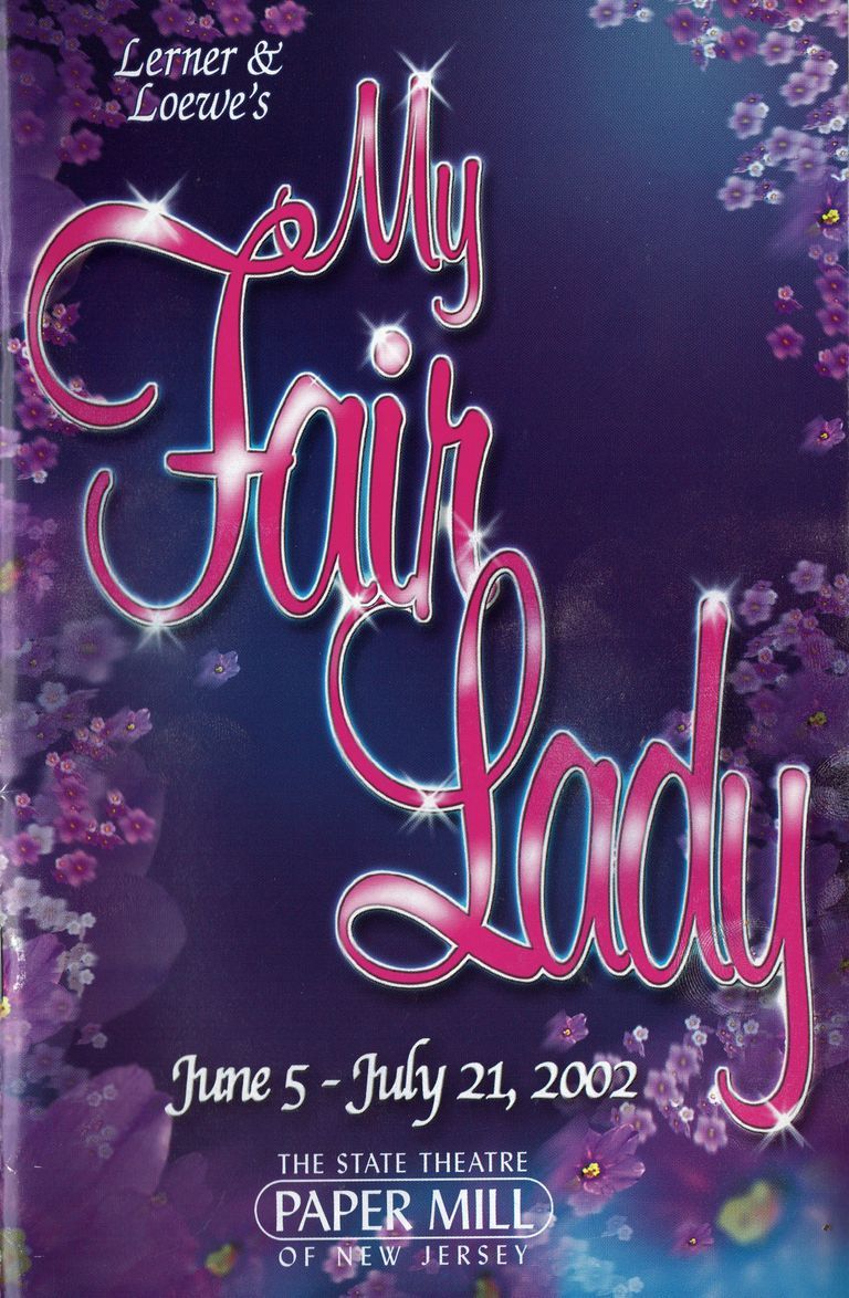          Paper Mill Playhouse Program: My Fair Lady, 2002 picture number 1
   
