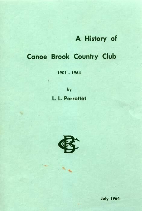          Canoe Brook Country Club: A History of Canoe Brook Country Club 1901-1964. picture number 1
   