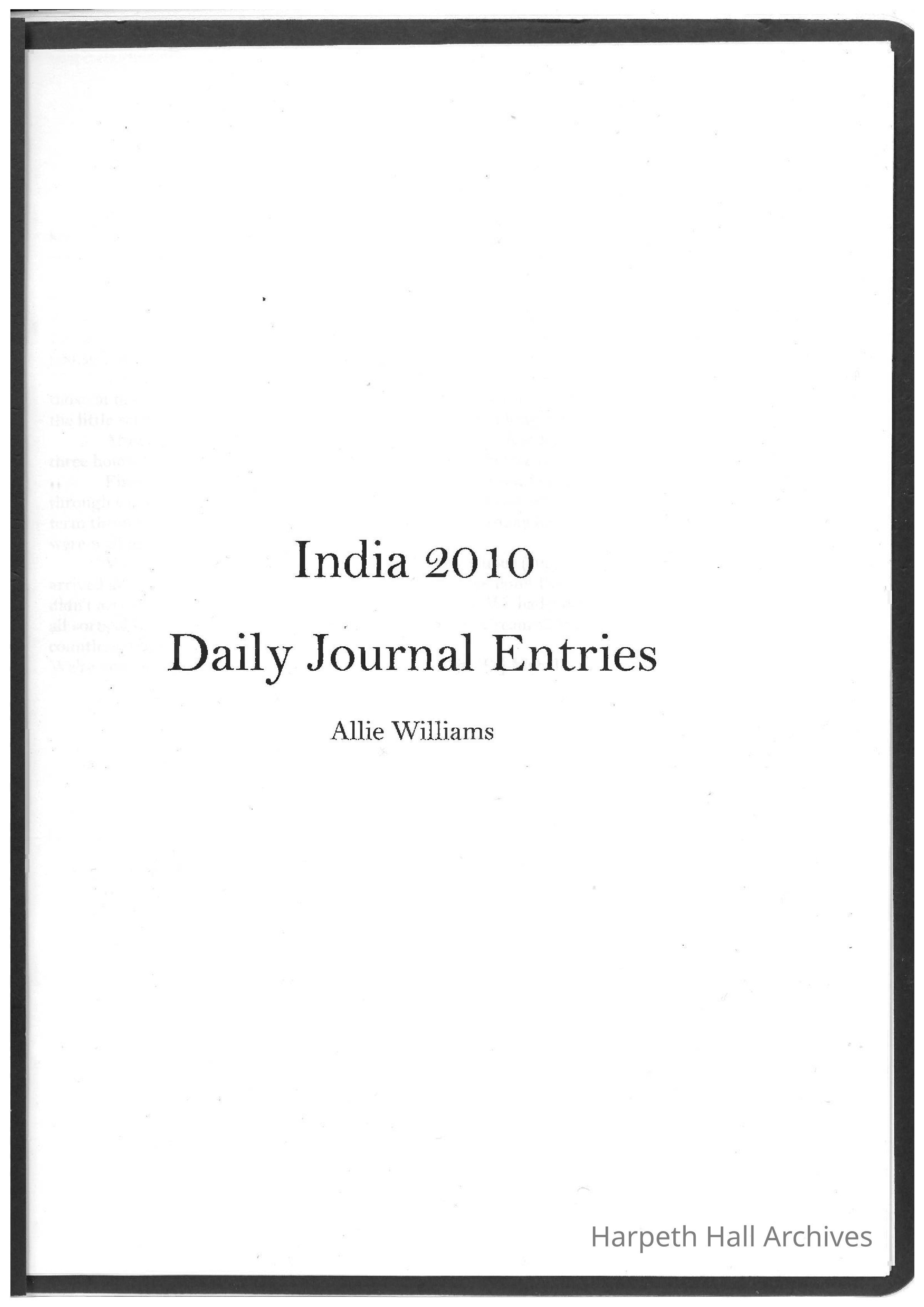 Allie Williams Daily Journal Entries, India 2010, dated January 4, 2010 to January 14, 2010: Typed journal entries in black folder