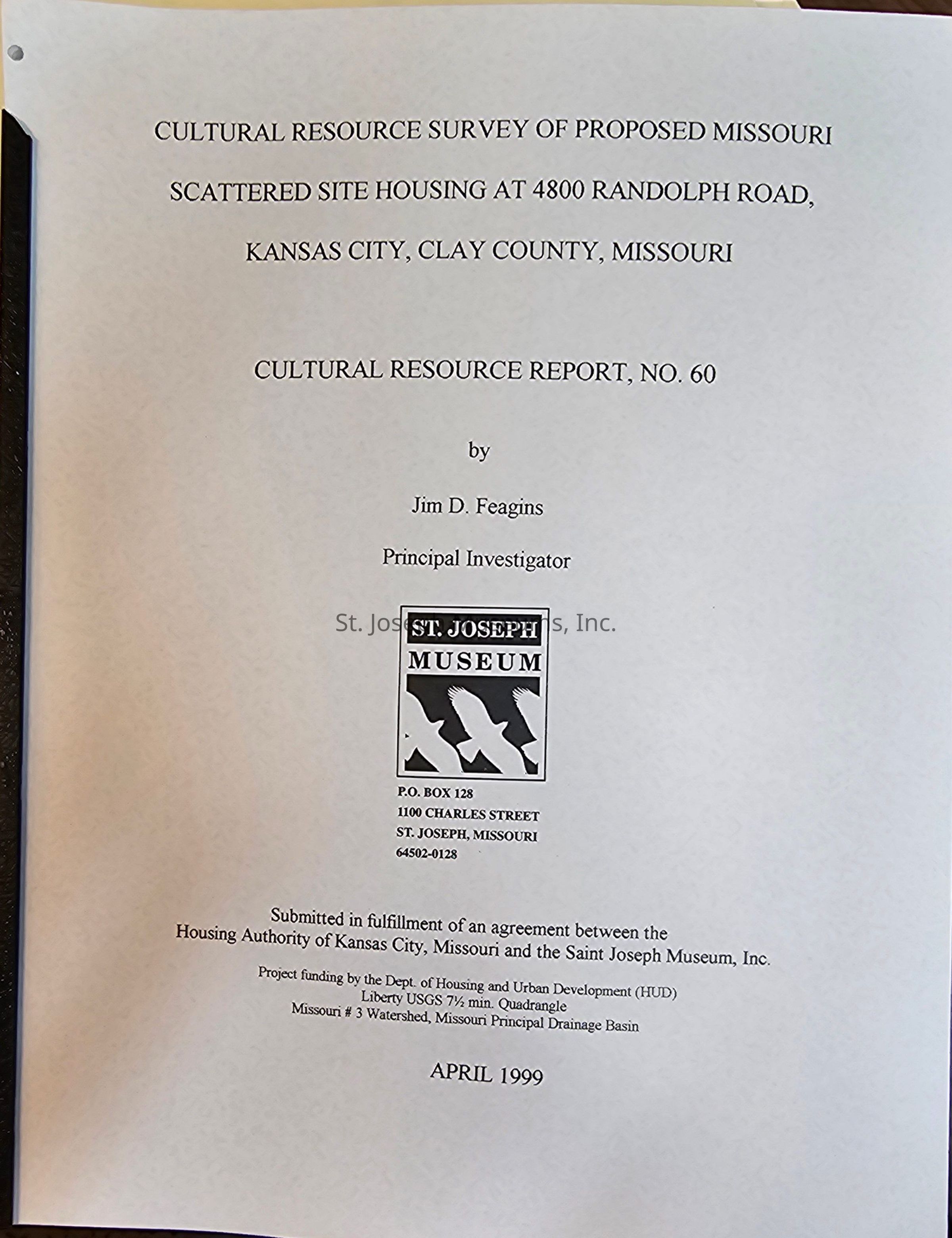 The image shows the cover page of a document titled "Cultural Resource Survey of Proposed Missouri Scattered Site Housing at 4800 Randolph Road, Kansas City, Clay County, Missouri," which is Cultural Resource Report No. 60, authored by Jim D. Feagins as the Principal Investigator. The document is prepared under an agreement between the Housing Authority of Kansas City, Missouri, and the Saint Joseph Museum Inc., with funding from the Department of Housing and Urban Development (HUD)