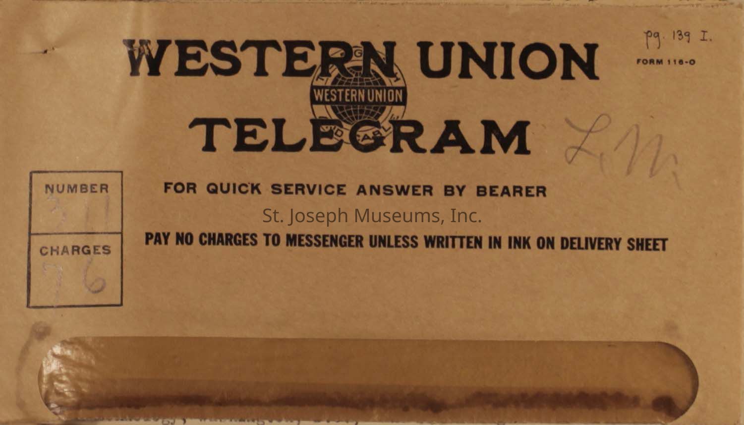 An old Western Union telegram envelope, prominently featuring the Western Union logo and the word "TELEGRAM" in bold black letters across the top. Beneath it, the text states "FOR QUICK SERVICE ANSWER BY BEARER," "PAY NO CHARGES TO MESSENGER UNLESS WRITTEN IN INK ON DELIVERY SHEET" To the left, there are boxed sections containing handwritten numbers, "NUMBER 311" and "CHARGES 76,"