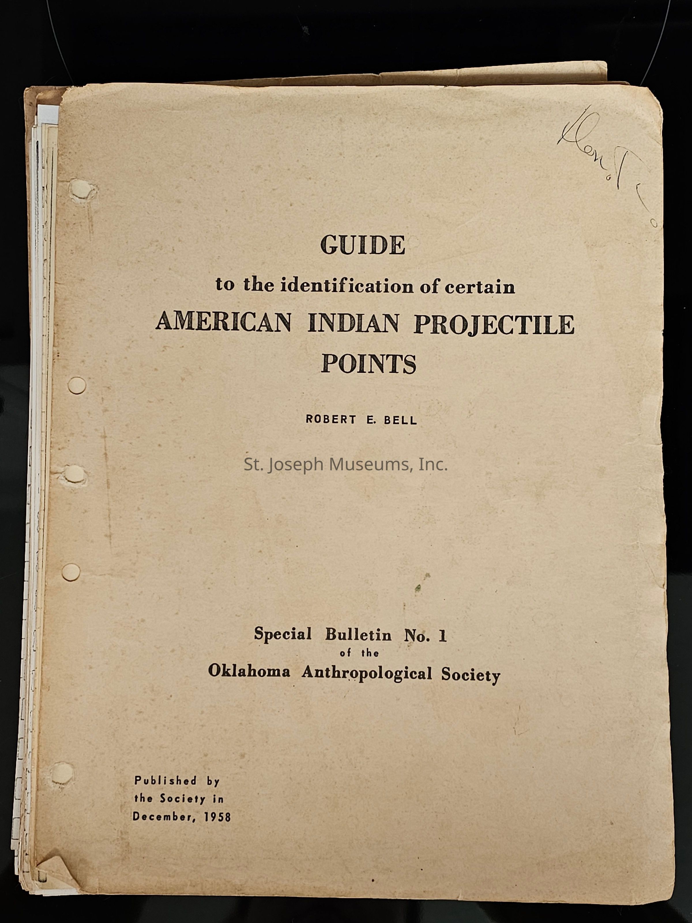 Point Identification Guide Guide to the Identification of Certain American Indian Projectile Points