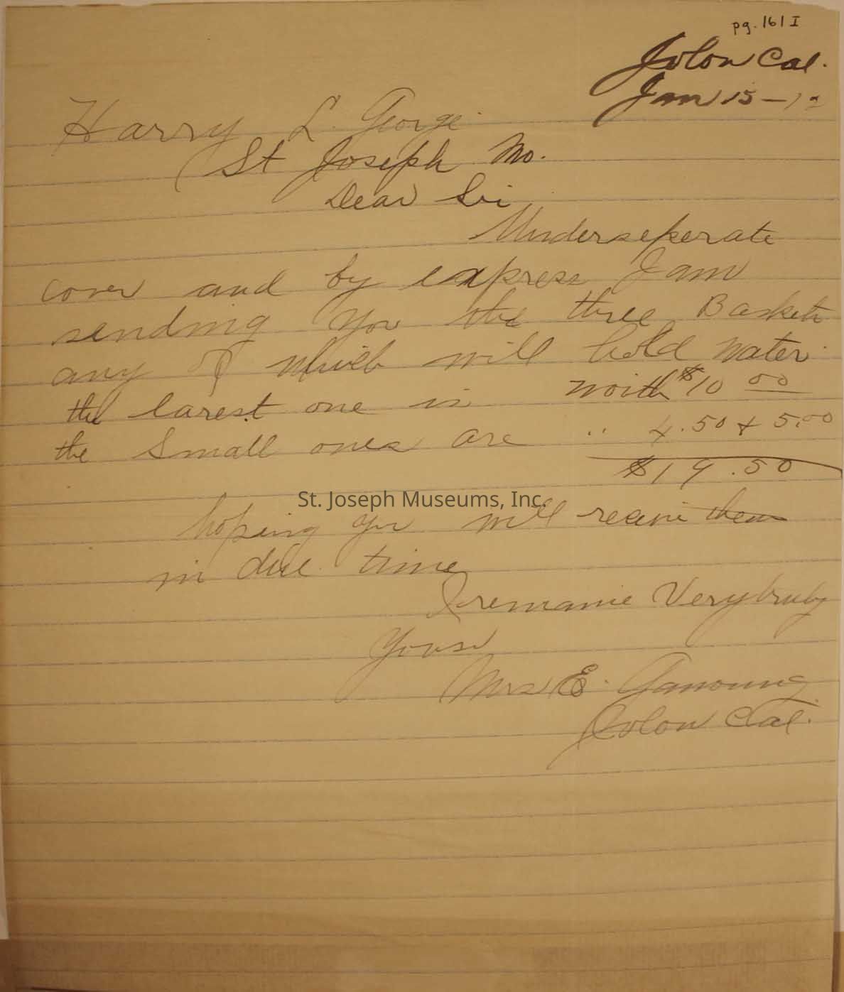 Letter dated January 15, 1907, from Colton, California, addressed to Harry L. Googe in St. Joseph, Missouri. The letter details the sending of baskets by express, specifically mentioning three baskets with the largest one worth $10.00, while the smaller ones are valued at $7.50 in total. The author expresses hope that the recipient will receive the baskets in good time and signs off the letter with the name Mrs. E. Laramore.