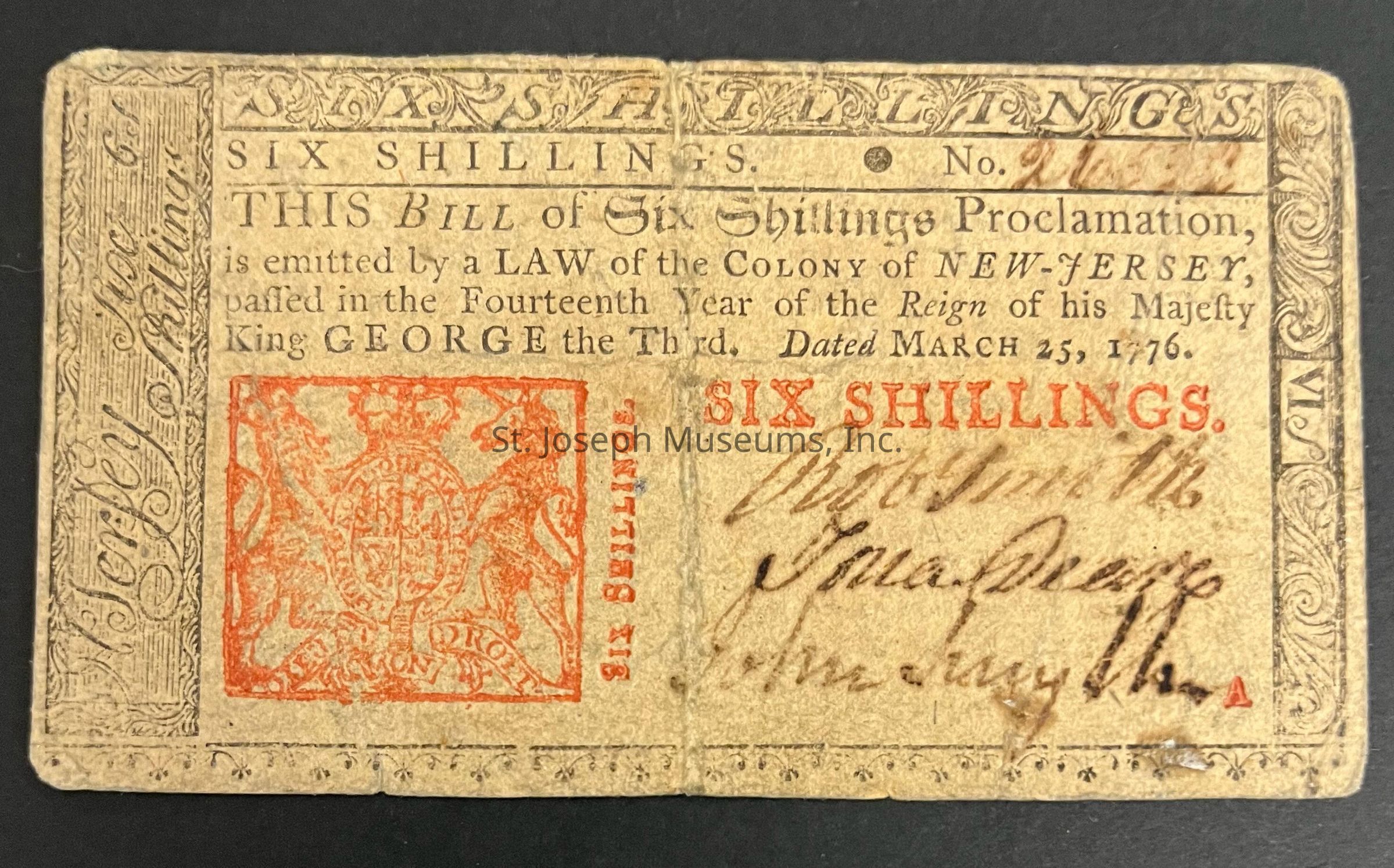 The image depicts an old banknote issued in New Jersey, marked as "Six Shillings" and dated March 25, 1776. The note declares its value and mentions that it was authorized by law in the Colony of New Jersey during the reign of King George III. It features ornate borders, intricate designs, and a noticeable red emblem, possibly a coat of arms, on the left side. The text is in a formal style with certain words highlighted in uppercase, and there are handwritten signatures or annotations at the bottom. The historical context suggests its use during the colonial period prior to American independence.