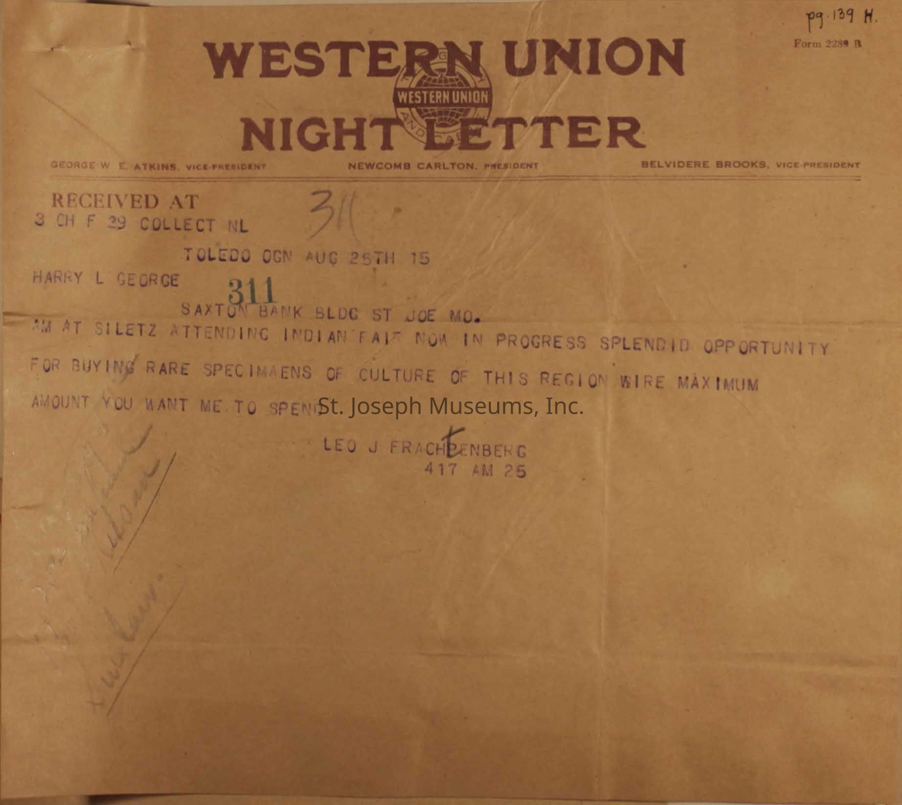 An old Western Union "Night Letter" telegram form, labeled "Form 2289 B" in the top right corner, addressed to Harry L. George at "Saxton Bank Bldg. St Joe Mo." The message, sent from Toledo on August 25th, 1915, is marked as received with a number "311." The sender, is Leo J. Frachtenberg, writes "I'm at Siletz attending an Indian Fair now in progress, splendid opportunity for buying rare specimens of culture of the region wire maximum amount you want me to spend."